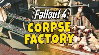 Fallout 4 - Contraptions DLC Gameplay - Corpse Factory | Robbaz Reupload