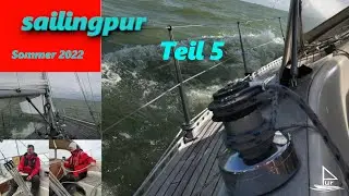 Segelurlaub 2022 Teil 5