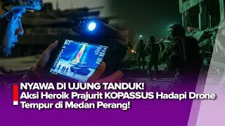 GILA! TAKTIK KOPASSUS HANCURKAN PASUKAN DRONE AI TERCANGGIH DI DUNIA!