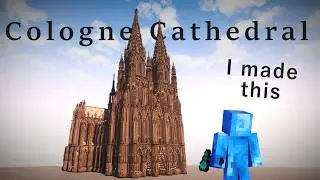 Building the Cologne Cathedral in Minecraft
