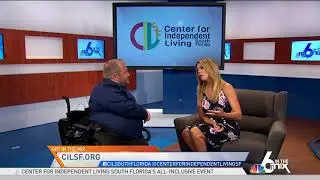 Center for Independent Living of South Florida | NBC 6
