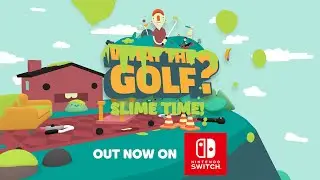WHAT THE GOLF? Slime Time!  Nintendo Switch Trailer