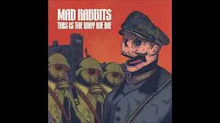 Mad Rabbits - This Is The Way We Die 2022 (Full EP)