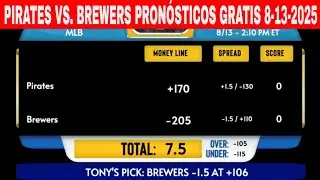 Pittsburgh Pirates vs Milwaukee Brewers 8/13/2025 Pron&oacute;sticos GRATIS de la MLB para Hoy