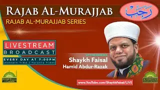 Special Daily Lecture Program – 26th Night of Rajab/ January-14-2026