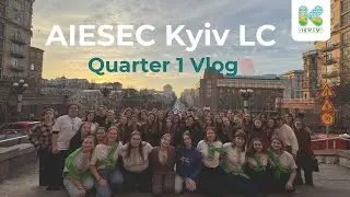 LC Kyiv #1 Quarter Vlog
