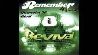 Discoteca Revival 3&ordf; Edici&oacute;n Remember (DJ Laura & Dj Peke & Dj Justo  & Andres)  2002