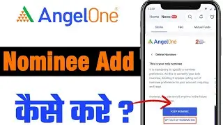 How to Add Nominee in Angel Broking | Angel One Nominee Update | Mobile Se Nominee Kaise Add Kare