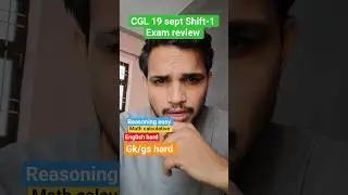 ssc CGL 19 sept Shift-1 review analysis 😱😱#ssc#ssccgl #gaganpratapmaths