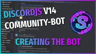 DiscordJS V14 | 🔥 #1 Community Bot - Creating the bot