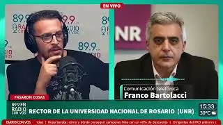 Franco Bartolacci, rector de la Universidad Nacional de Rosario en Pasaron Cosas