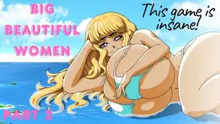 Big Beautiful Women - Part 2