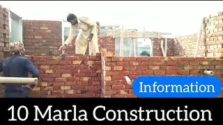 10 Marla Construction Information 2022 ! With 8 foot Door Height !!!
