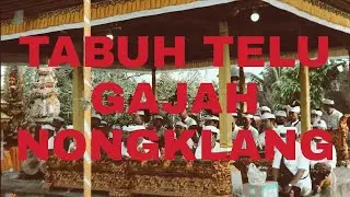 Tabuh Telu Gajah nongklang