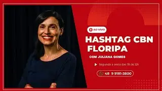 #CBN FLORIPA | COM JULIANA GOMES | NOTÍCIAS, VARIEDADE, TRÂNSITO, CLIMA E MUITO MAIS |