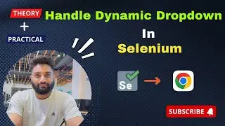 Handle Dynamic Dropdown in Selenium #selenium #seleniumwebdriver #dropdown #dropdownlist #Select