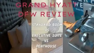 DFW GRAND HYATT REVIEW: STANDARD ROOM VS SUITES; WORTH IT?