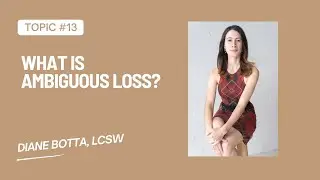 What Is Ambiguous Loss?
