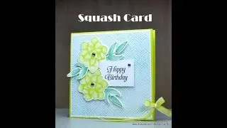 No.467 - Squash Card - JanB UK #7 Top Stampin' Up! Independent Demonstrator