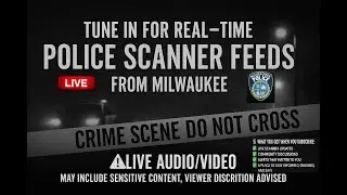 🛑🚨 LIVE: Milwaukee Police Activity - Crime Prevention & Public Safety Updates🛑🚨