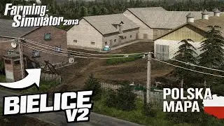 😱 POLSKA MAPA DO FS 13 z Fajnym Klimatem 😱 BIELICE V2 | Farming Simulator 13 | Testy i Prezentacja
