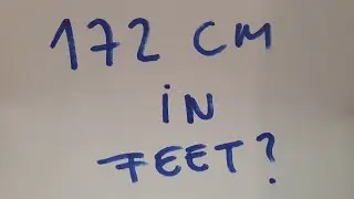 172 cm in feet?