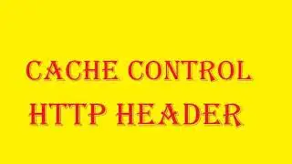 Cache Control http header
