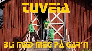TuVeia - Bli med meg på Gar'n (offisiell musikkvideo)