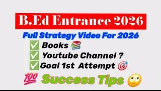 B.ED. Entrance Strategy 2026 // Books 📚 // Youtube Channel // Success 🎯 #subscribe 