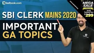 SBI Clerk Mains 2020 | Important General Awareness Topics for SBI Clerk 2020 | Preparation Tips