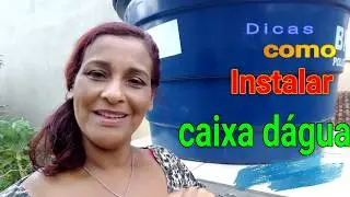 Dicas como Instalar Caixa Dágua / passo a passo