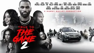 TRAILER 2 - TRUE TO THE GAME 2