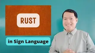 COLORS in Sign Language | * RUST * | Iron | Metal | Rusty