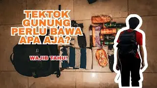 Tektok Gunung: Persiapan dan Perlengkapan Wajib Sebelum Mendaki