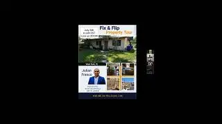 Fix & Flip Property Tour - Julian - FL - July 8th