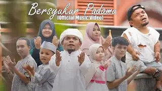 UCOK BABA - BERSYUKUR PADAMU | Official Music Video