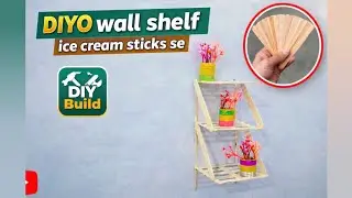 ice cream Sticks Se Beautiful Wall Shelf | Easy DIY Home Decor