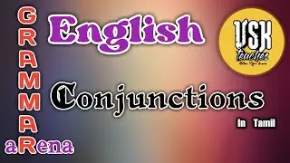 Conjunction & it's type  | 10th std | Unit 4 Grammar | General English |