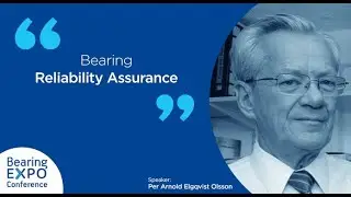 Per Arnold Elgqvist: Bearing Reliability Assurance