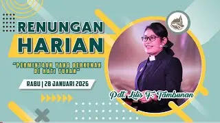 Renungan Harian Gereja HKBP Ressort Tebet - Rabu, 28 Januari 2026