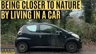 Living in a car gets you closer to nature