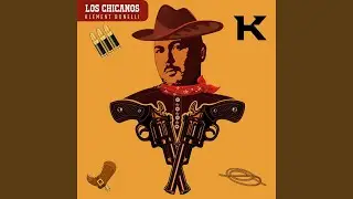 Los Chicanos (Extended)