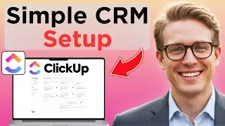 Как настроить простую CRM-систему в ClickUp (полное руководство 2026 г.)