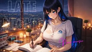 Soft Lofi Music for Late Night Study Sessions | Focus & Calm