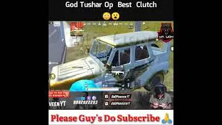 😱 God Thusar OP Best clutch 😳 God Praveen YT Best clutch God Thusar OP highlights#pubgmlite#shorts