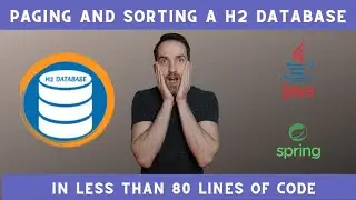 Paging and Sorting a H2 Database in Less Than 80 Lines of Code!