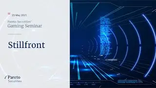 Stillfront / Pareto Securities' Gaming Seminar 2021