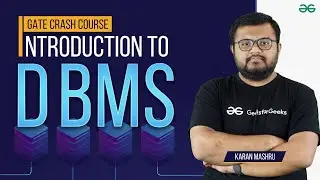 GATE Free Crash Course | Introduction to DBMS | GeeksforGeeks Classroom Program