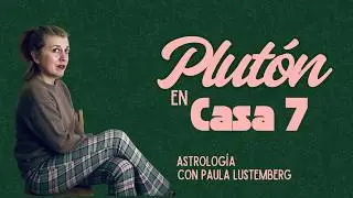 Plutón en Casa 7 (natal o tránsito) - Profundidad Relacional