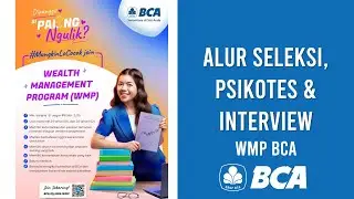 Alur Seleksi dan Kisi Kisi Psikotes Wealth Management Program WMP Bank BCA 2025